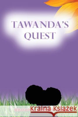 Tawanda's Quest Brooke Alexis Burks 9781733129404