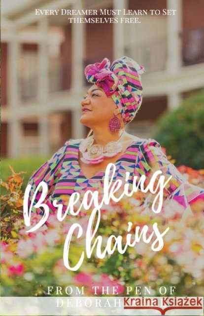 Breaking Chains Deborah Ware 9781733131391