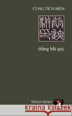 Thằng Bắt Quỷ Cung 9781733131728 Thaothao