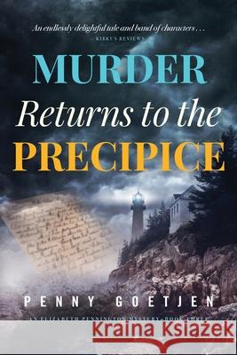 Murder Returns to the Precipice Penny Goetjen 9781733143905 Secret Harbor Press, LLC