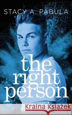 The Right Person Stacy A Padula 9781733153652 Briley & Baxter Publications