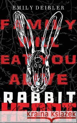 Rabbit Heart Emily Deibler 9781733169912