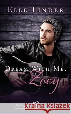 Dream With Me, Zoey Elle Linder 9781733172493