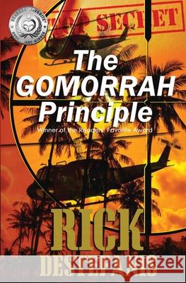 The Gomorrah Principle: A Vietnam Special Operations Thriller Rick Destefanis 9781733183321 Rick Destefanis