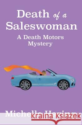 Death Of A Saleswoman Michelle Haring 9781733183765 Cupboard Maker Books