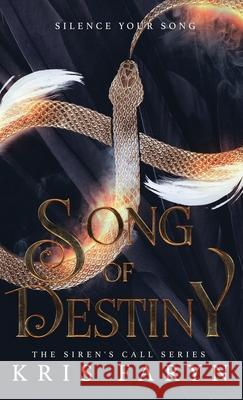 Song of Destiny: YA Contemporary Fantasy Kris Faryn 9781733186988 Nimbus Brands Publishing