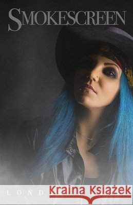 Smokescreen Londyn Rayne 9781733192026
