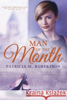 Man of the Month Patricia M. Robertson 9781733193412