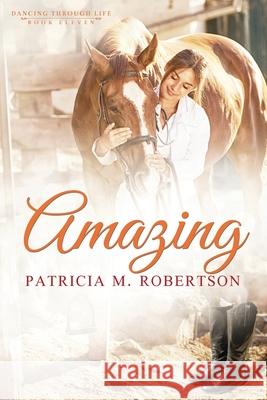 Amazing Patricia M Robertson 9781733193443