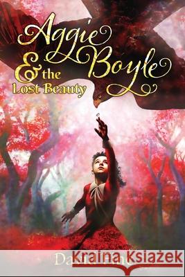 Aggie Boyle & the Lost Beauty David Fine 9781733202305