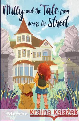 Milly and the Tale from Across the Street Martha Klopp   9781733208918