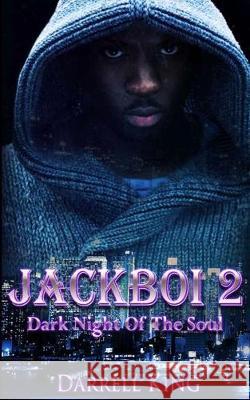 Jack$boi 2: Dark Night of The Soul King Darrell 9781733221351