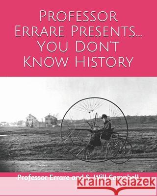 You Don't Know History S Will Campbell, Professor Errare 9781733231466