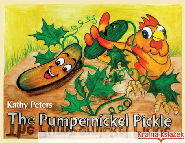 The Pumpernickel Pickle Kathy Peters 9781733234658 MindStir Media