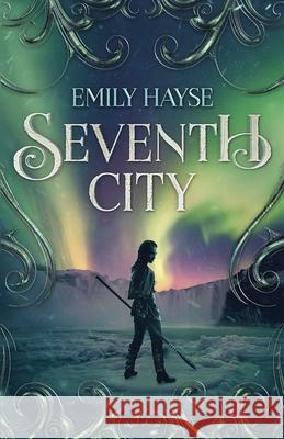 Seventh City Emily Hayse 9781733242806 Emily Hayse