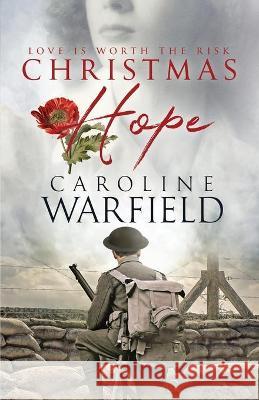 Christmas Hope Caroline Warfield 9781733245012 Carol Roddy