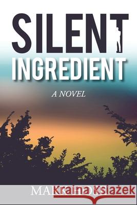 Silent Ingredient Mark Hose 9781733246507