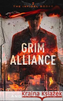 The Grim Alliance Angela R. Watts 9781733249539 Angela R. Watts