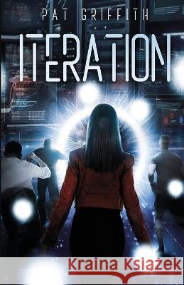 Iteration Pat Griffith 9781733262620