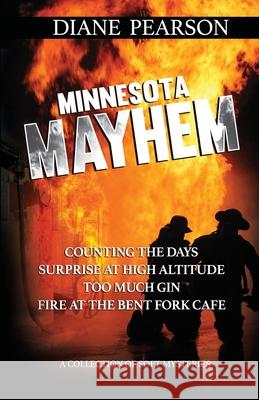 Minnesota Mayhem Diane Pearson 9781733263511