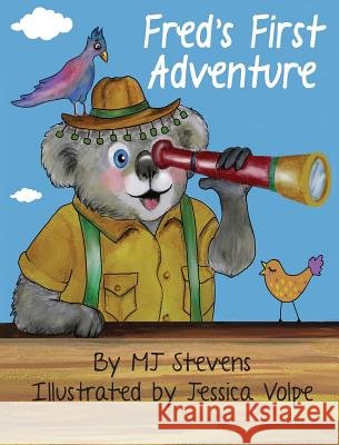 Fred's First Adventure Mj Stevens Jessica Volpe 9781733269001