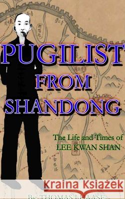 Pugilist From Shandong Thomas Haase 9781733275927