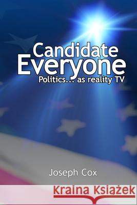 Candidate Everyone Wouter Dreyer Joseph J. Cox 9781733280129 Big Picture Books