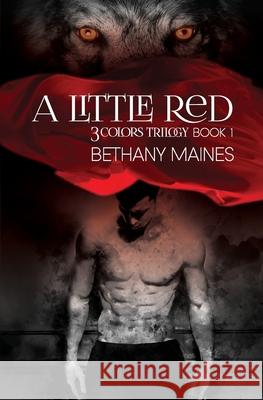 A Little Red Bethany Maines 9781733281379