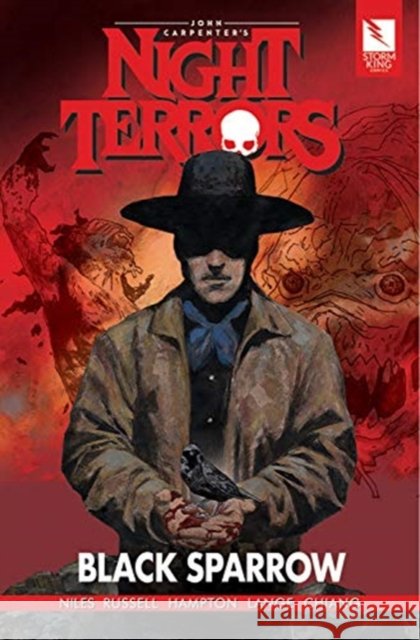 John Carpenter's Night Terrors: Black Sparrow Steve Niles Jay Russell Sandy King 9781733282192