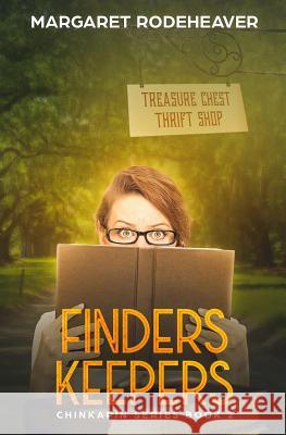 Finders Keepers Margaret Rodeheaver 9781733288002