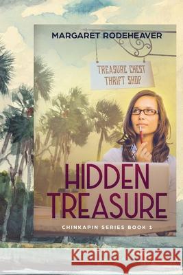 Hidden Treasure: Large Print Edition Margaret Rodeheaver 9781733288040 Margaret M. Rodeheaver