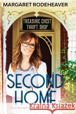 Second Home: Large Print Edition Margaret Rodeheaver 9781733288064 Margaret M. Rodeheaver