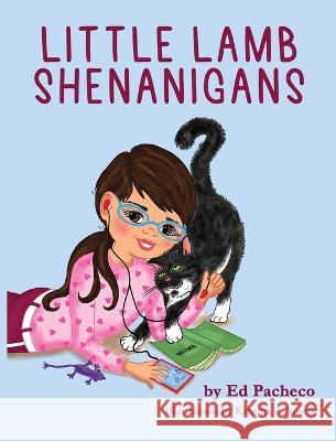 Little Lamb Shenanigans Ed Pacheco Kristina Young 9781733297813