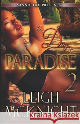 A Day in Paradise 2 Leigh McKnight 9781733301350