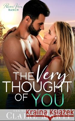 The Very Thought of You Claire Marti 9781733304634