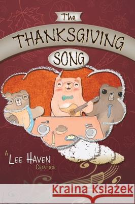 The Thanksgiving Song Lee Haven Ryan Acra Karla Culebro 9781733307932 Get It Factory