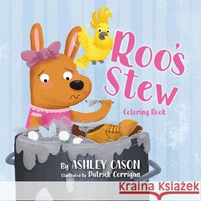 Roo's Stew-Coloring Book Ashley Cason 9781733325288 Warren Publishing, Inc
