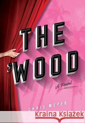 The 'Wood Chris Meyer 9781733344388 Meaning of Life Publishing
