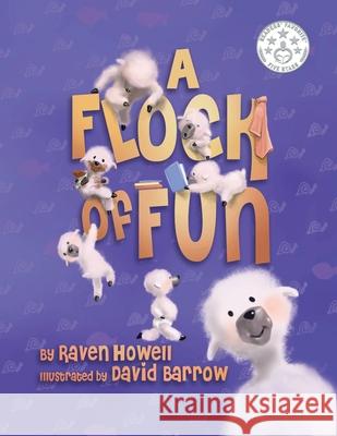 A Flock of Fun Raven Howell, David Barrow 9781733346221 Doodle and Peck Publishing
