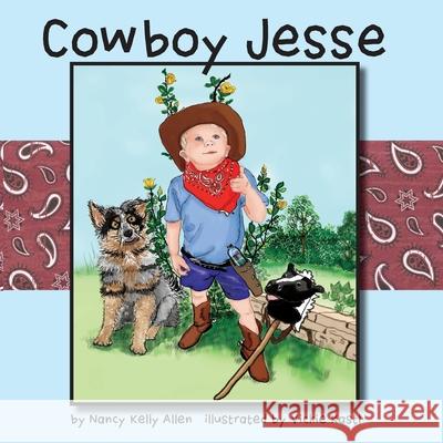 Cowboy Jesse Nancy Allen Vickie Kastl 9781733346269 Doodle and Peck Publishing