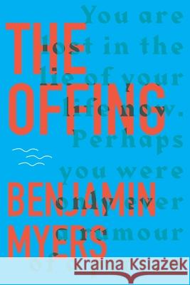 The Offing Benjamin Myers 9781733350143