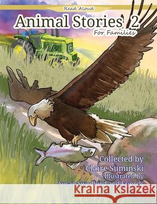 Animal Stories For Families 2 Claire Suminski 9781733355988 Red Press Co