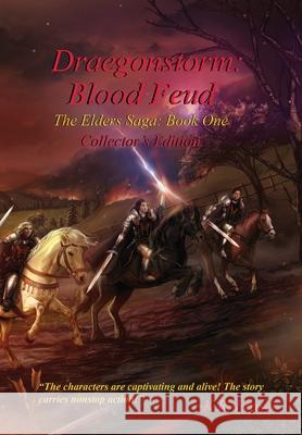 Blood Feud: Draegonstorm: The Elders Saga: Book One Fraser, K. R. 9781733378703 Dragonrock Press