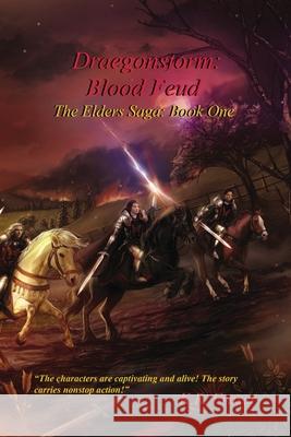 Blood Feud: Draegonstorm: The Elders Saga: Book One Press LLC, Dragonrock 9781733378727 Dragonrock Press