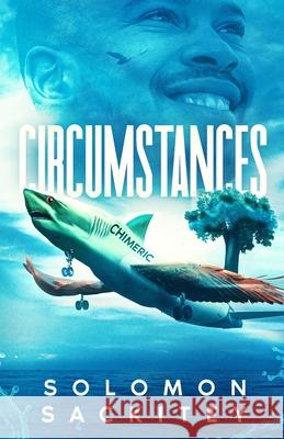 Circumstances Solomon Sackitey 9781733379045 Solomon Sackitey