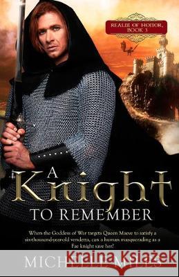 A Knight to Remember Michelle Miles 9781733388764 Dusty Tome Publishing