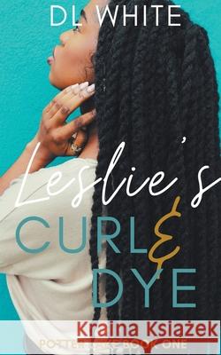 Leslie's Curl & Dye DL White 9781733415033 DL White