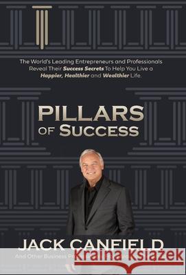 Pillars of Success Nick Nanton Jw Dicks Jack Canfield 9781733417648 Celebrity PR