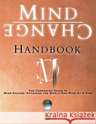 Mind Change Handbook: The Companion Guide Heather McKean 9781733422031 Mind Change