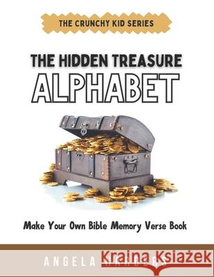 The Hidden Treasure Alphabet Angela Harders 9781733428545 R. R. Bowker